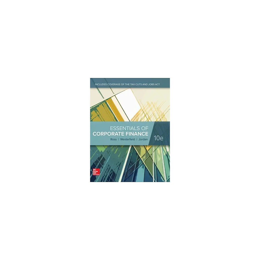 Essentials of Corporate Finance 10th Edition By Stephen Ross