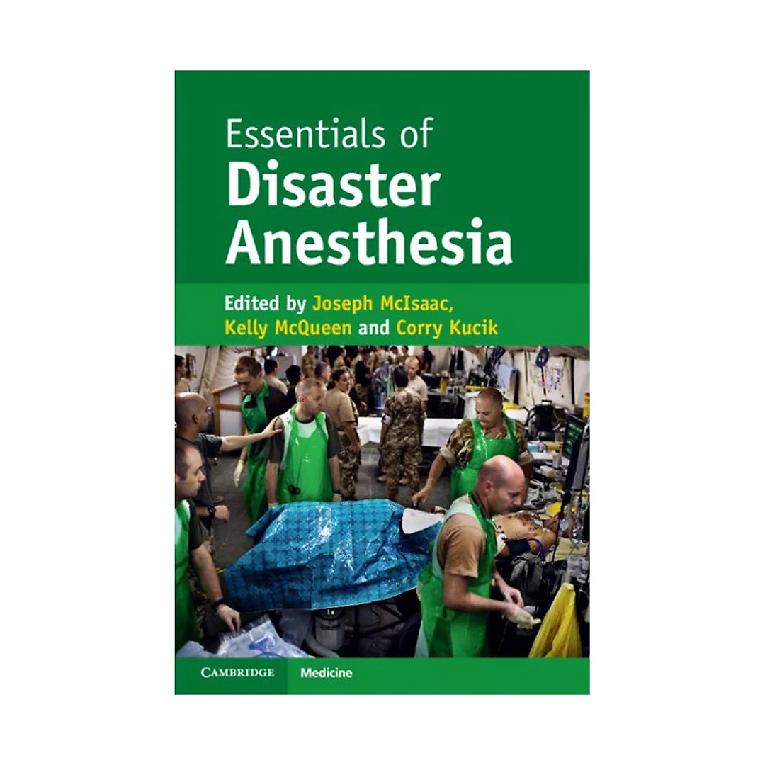 Essentials of Disaster Anesthesia