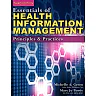 Essentials of Health Information Management: Principles and Practices 3rd Edition