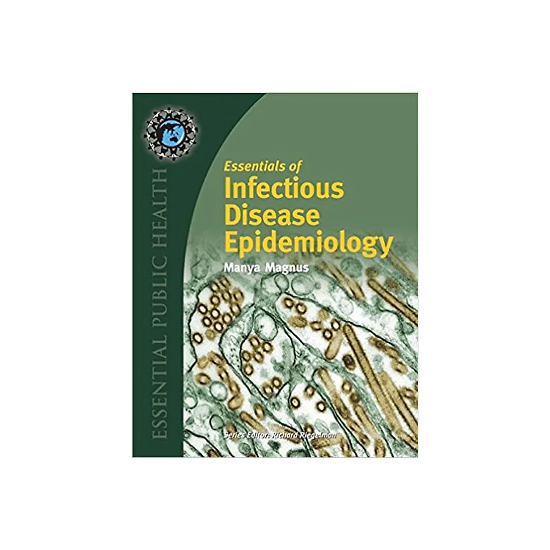 Essentials of Infectious Disease Epidemiology