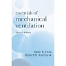 Essentials of Mechanical Ventilation