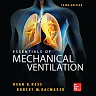Essentials of Mechanical Ventilation, Third Edition