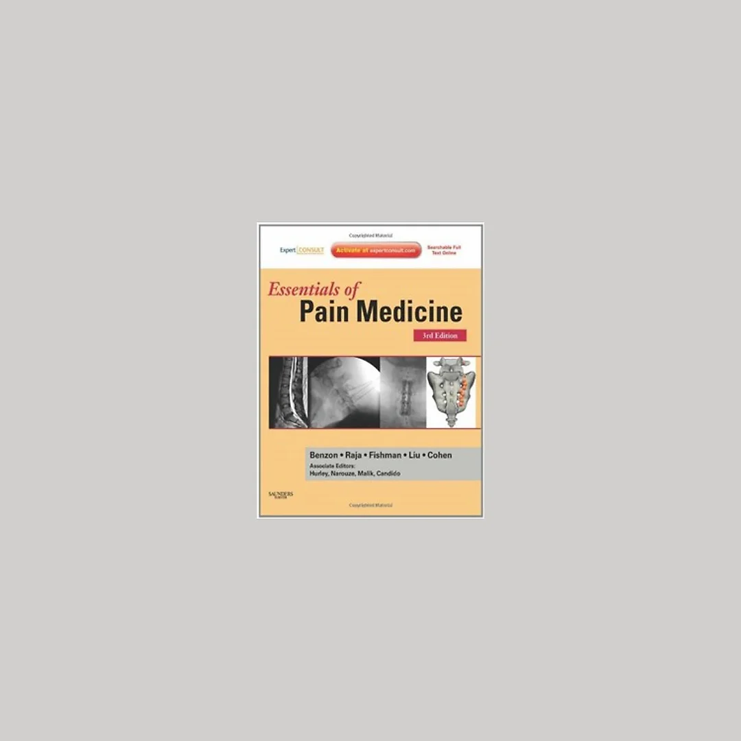 Essentials of Pain Medicine 3rd Edition by Honorio Benzon