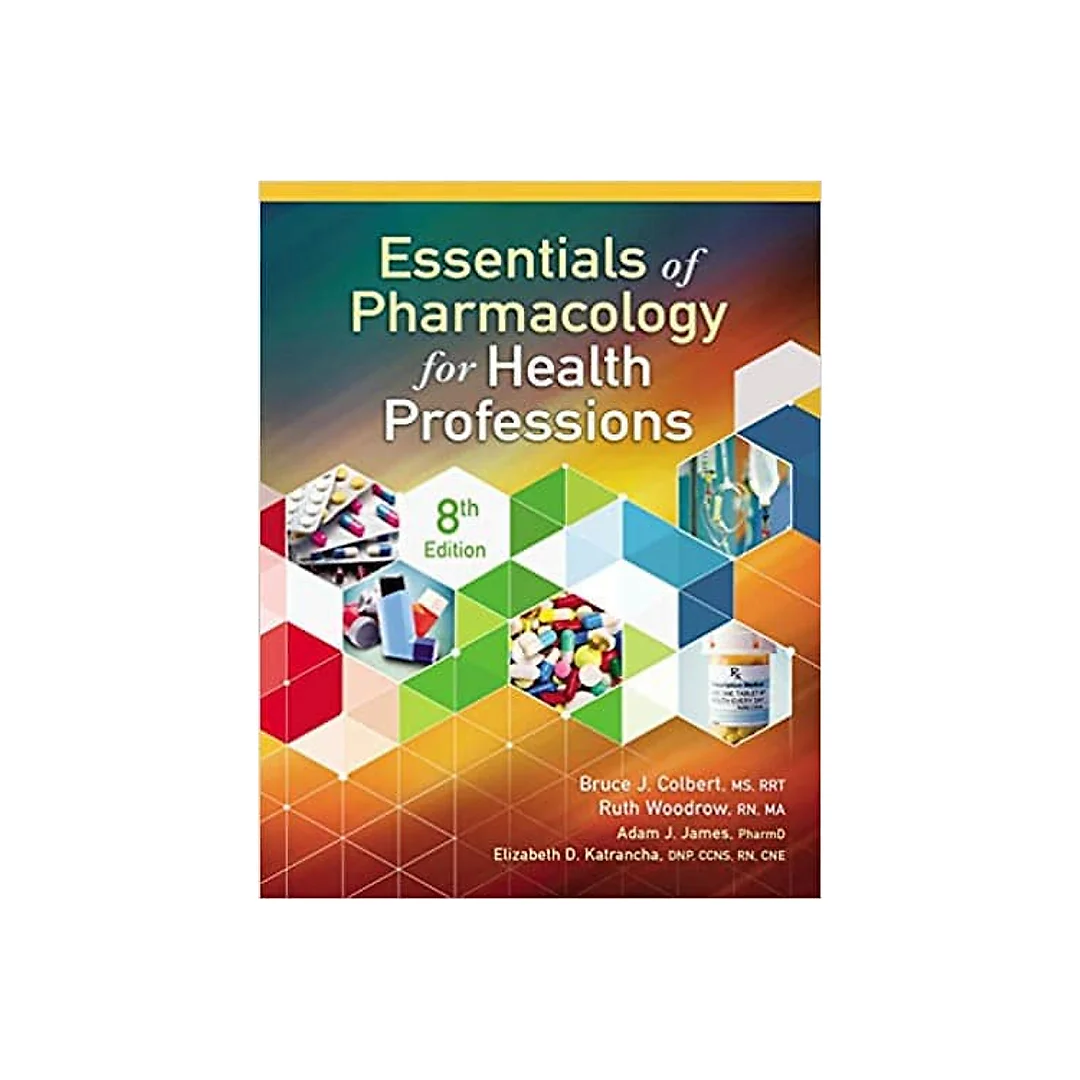 Essentials of Pharmacology for Health Professions (8th Edition)