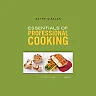 Essentials Of Professional Cooking 2Nd Edition