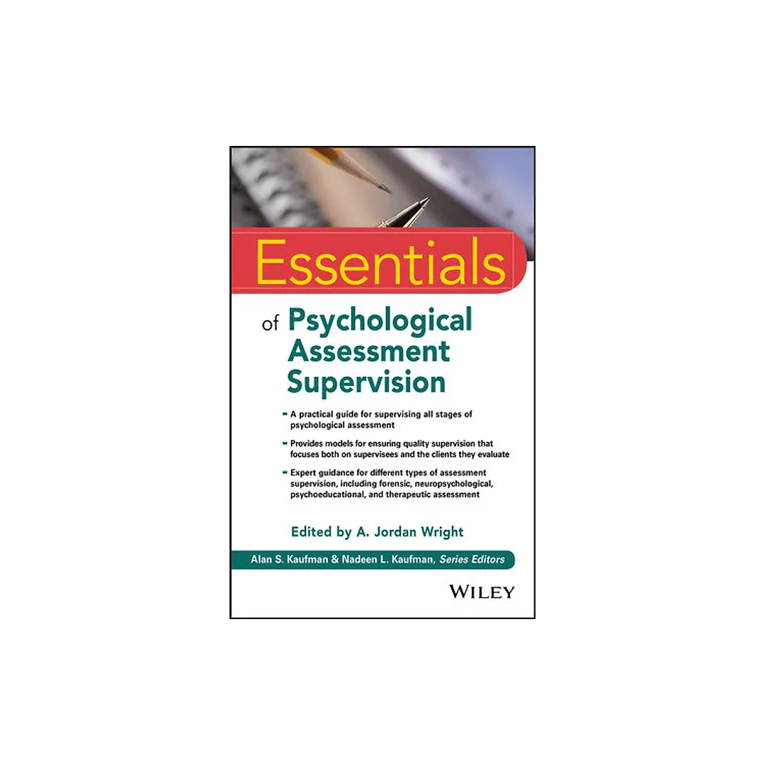 Essentials of Psychological Assessment Supervision