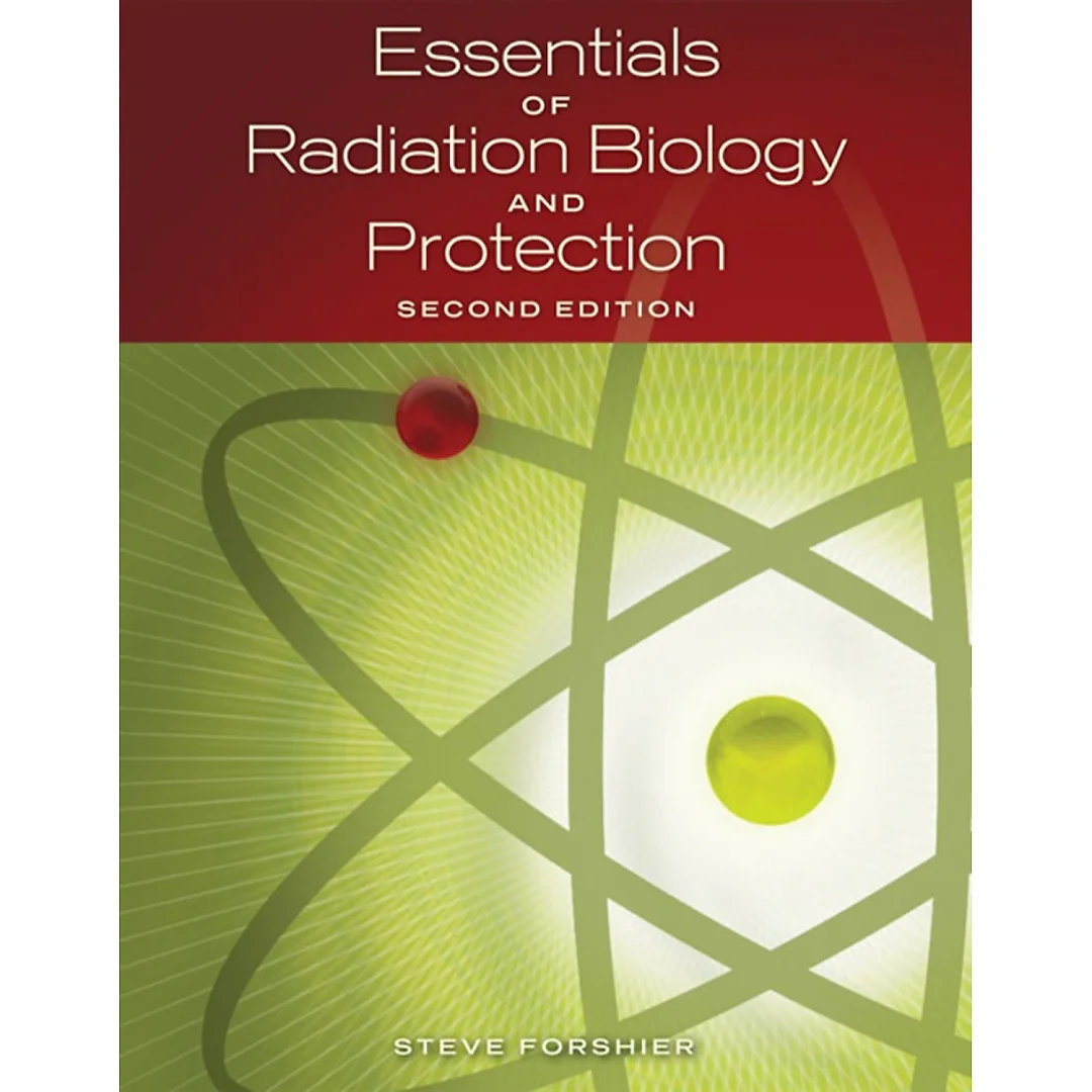Essentials of Radiation Biology and Protection 2nd Edition