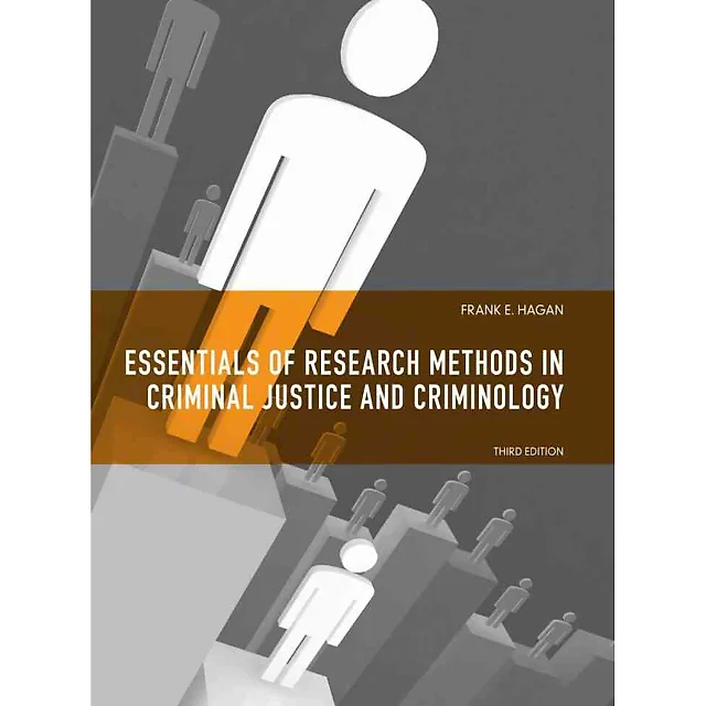 Essentials of Research Methods for Criminal Justice, 3rd Edition