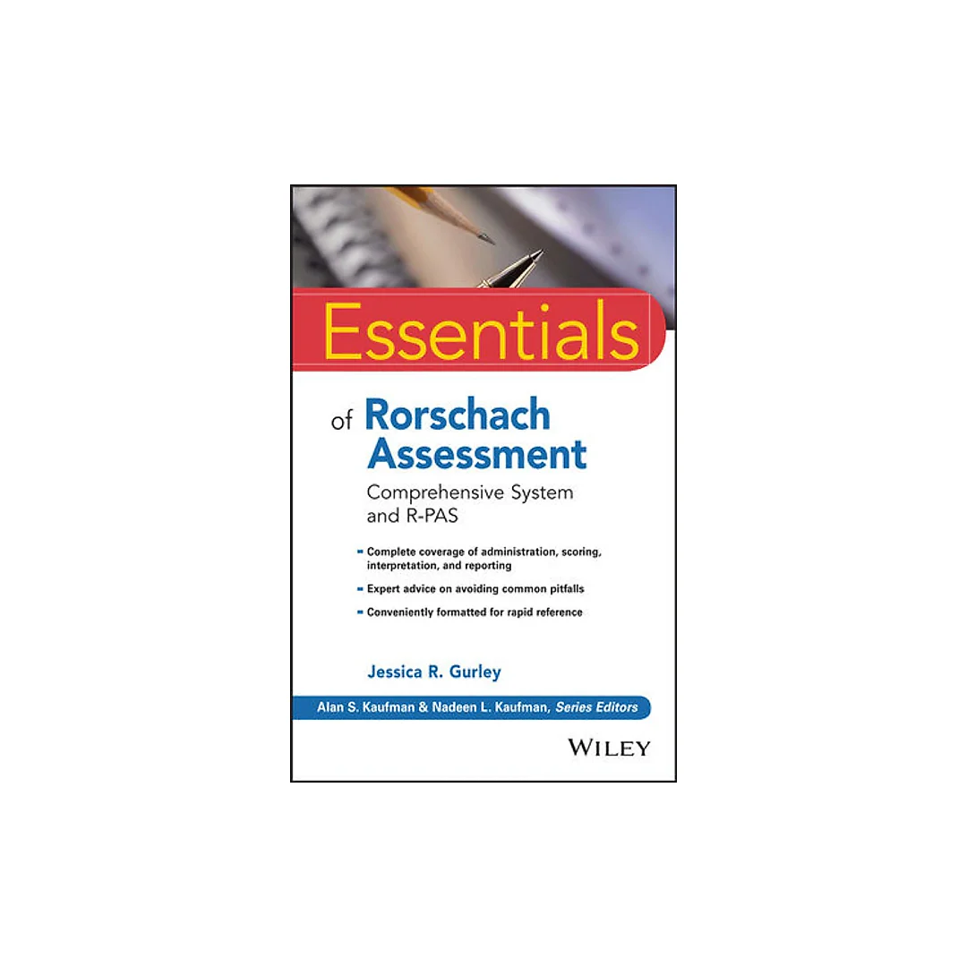 Essentials of Rorschach Assessment: Comprehensive System and R-PAS