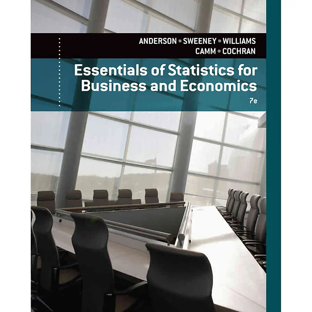 Essentials of Statistics for Business and Economics 7th Edition