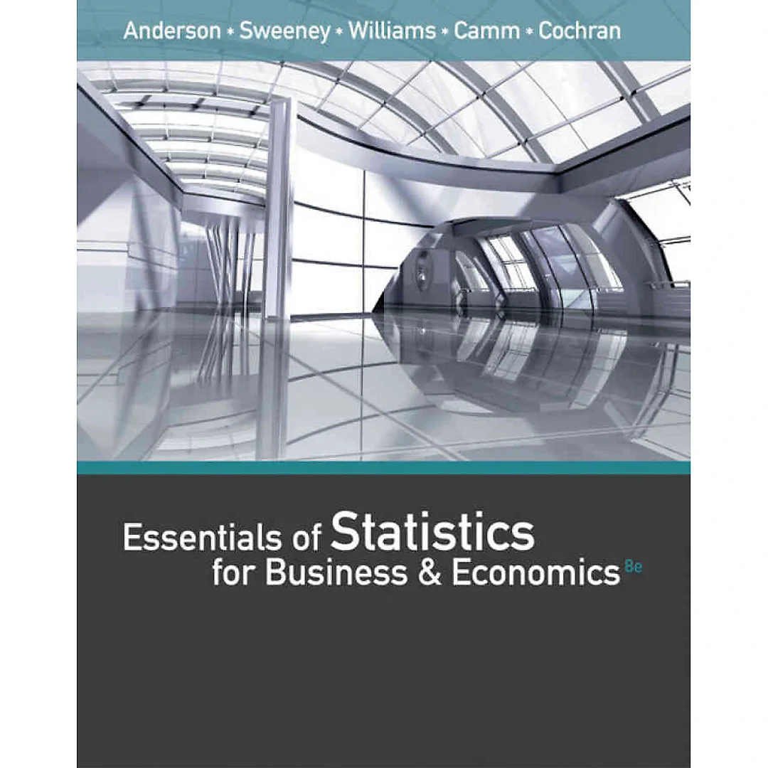 Essentials of Statistics for Business and Economics 8th Edition