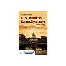 Essentials of the U.S. Health Care System (5th Edition)