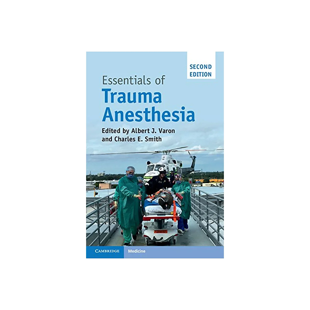 Essentials of Trauma Anesthesia
