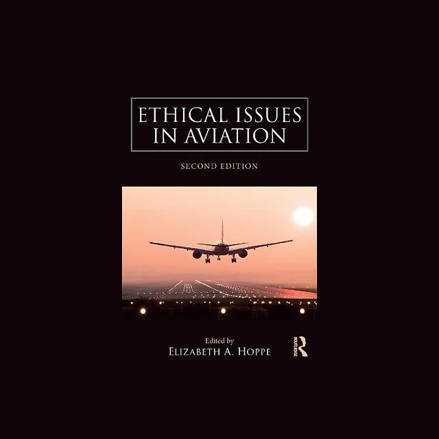 Ethical Issues In Aviation 2Nd Edition