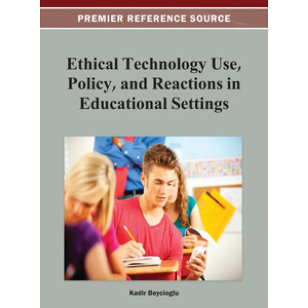 Ethical Technology Use, Policy, and Reactions in Educational Settings