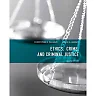 Ethics, Crime, and Criminal Justice, 2nd Edition