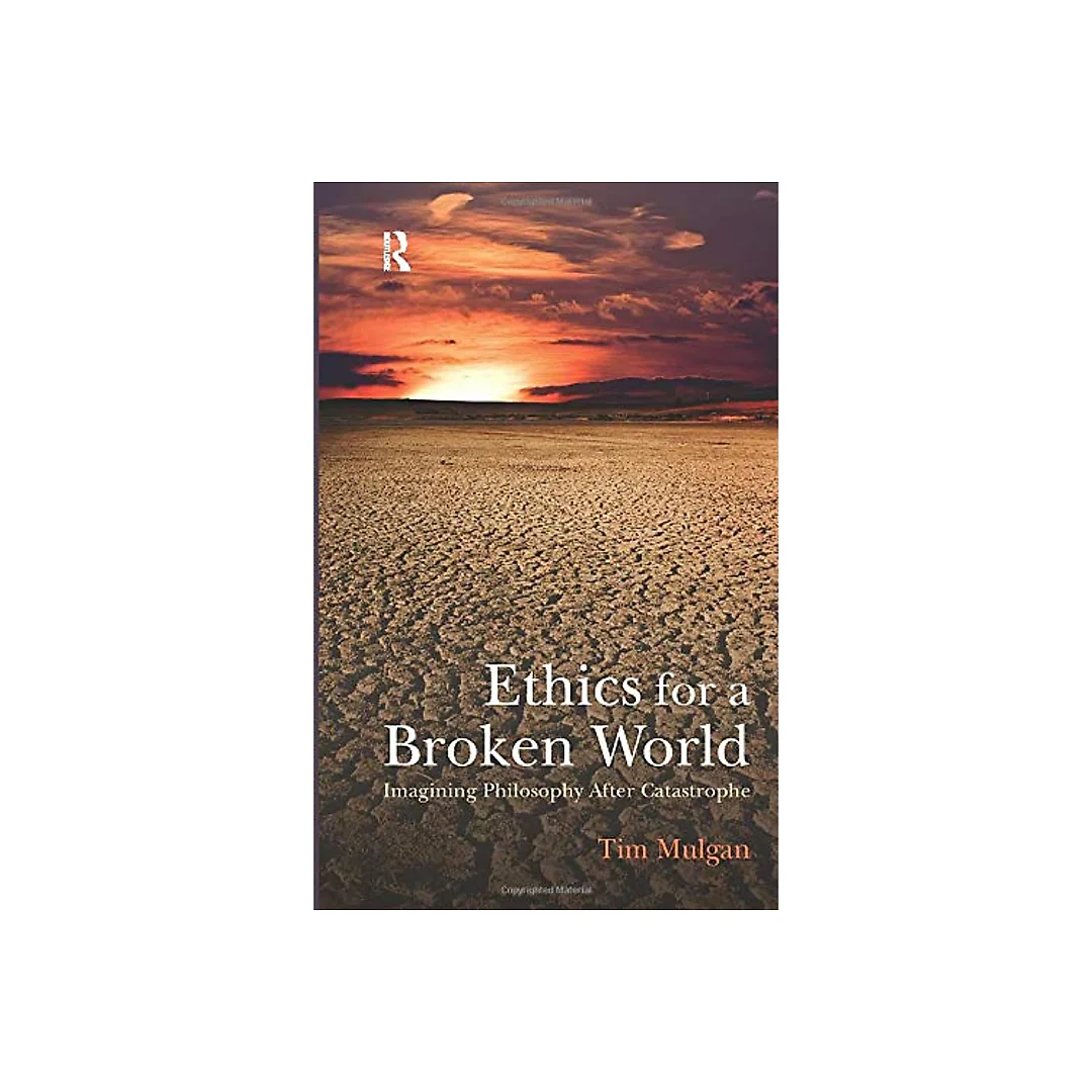 Ethics for a Broken World