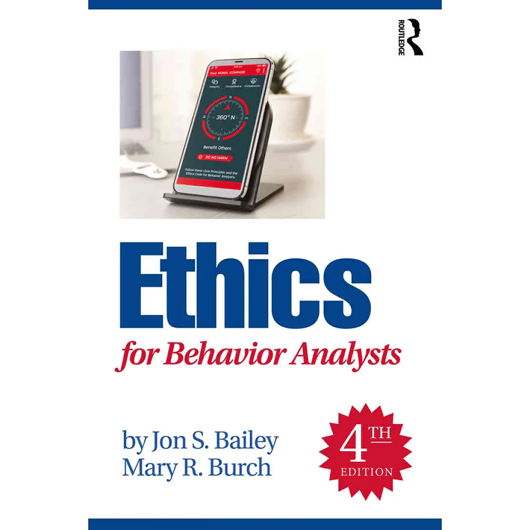 Ethics for Behavior Analysts 4th Edition
