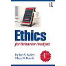 Ethics for Behavior Analysts 4th Edition