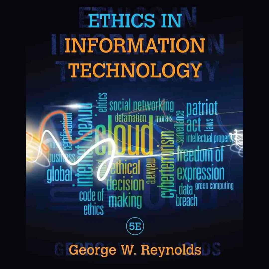 Ethics in Information Technology 5th Edition