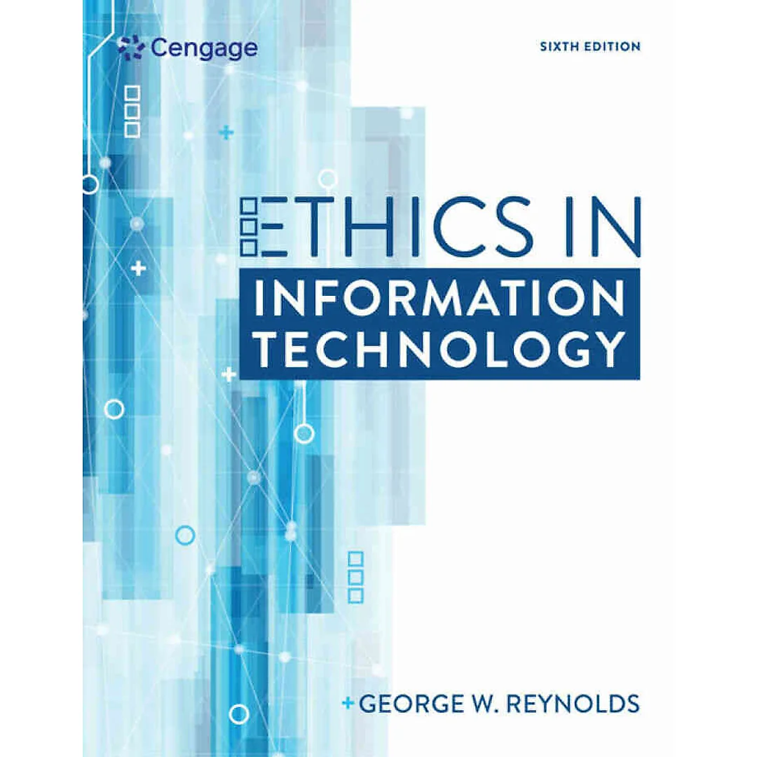 Ethics in Information Technology 6th Edition