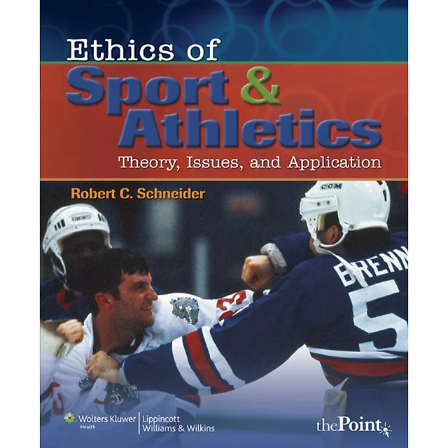 Ethics of Sport and Athletics: Theory, Issues, and Application