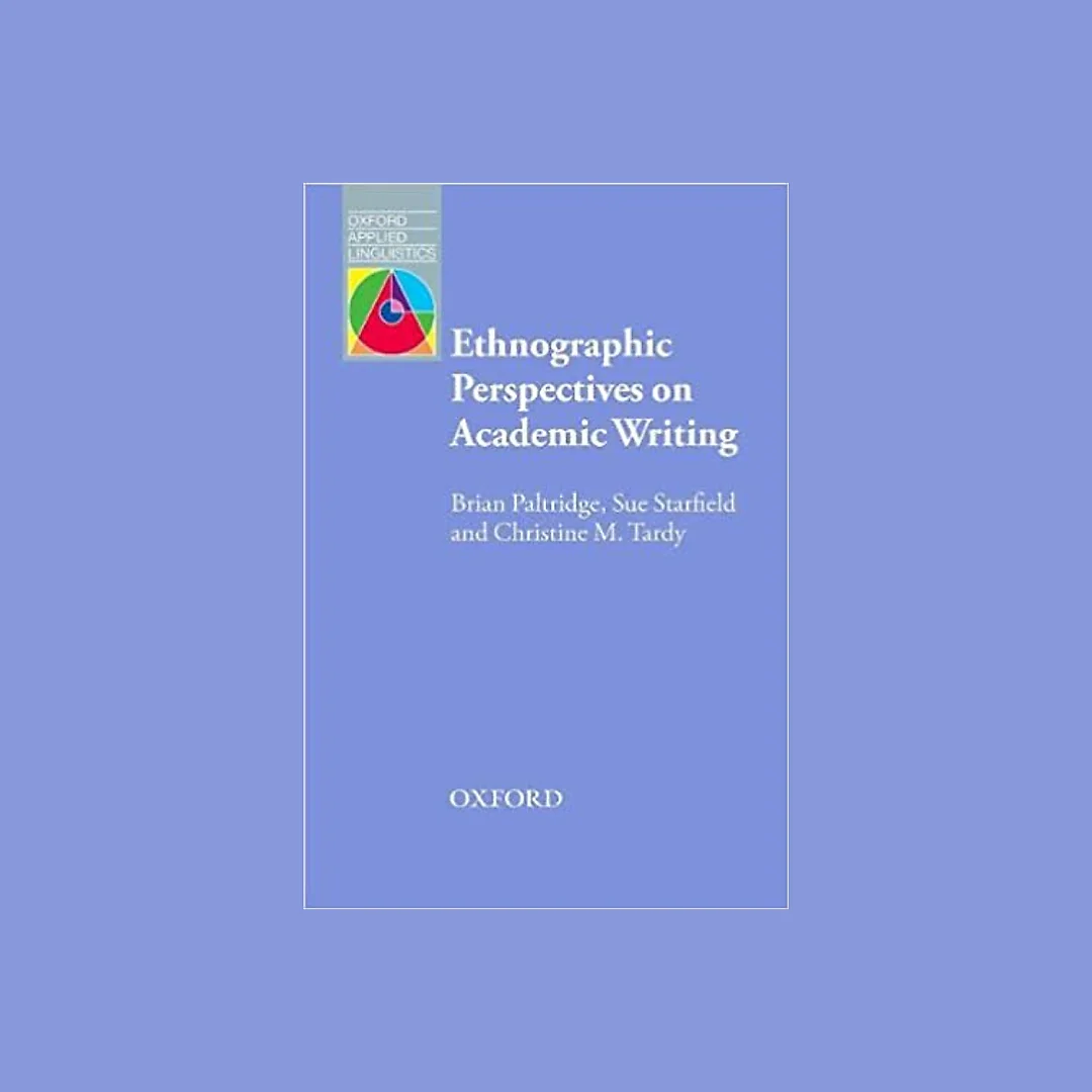 Ethnographic Perspectives on Academic Writing
