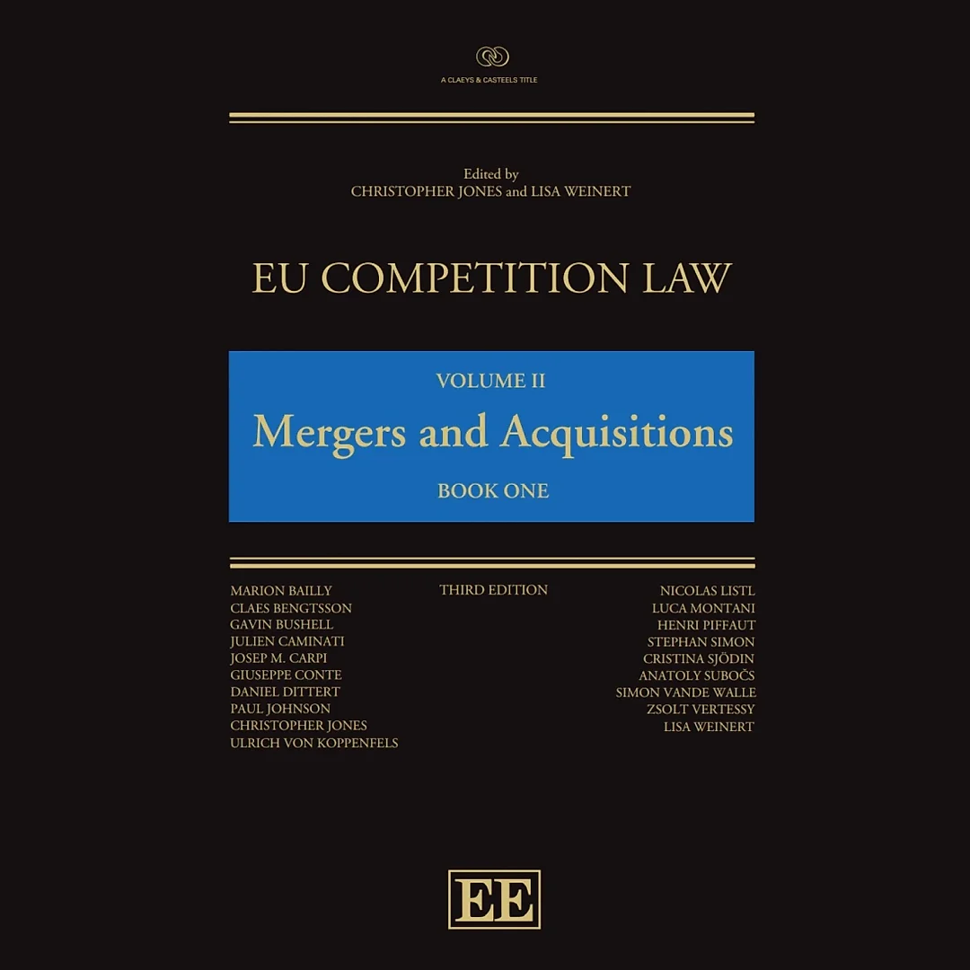 EU Competition Law Volume II: Mergers and Acquisitions