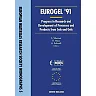 Eurogel '91: Progress in Research and Development of Processes and Products from Sols and Gels
