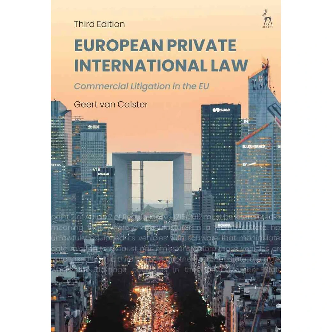 European Private International Law: Commercial Litigation in the EU