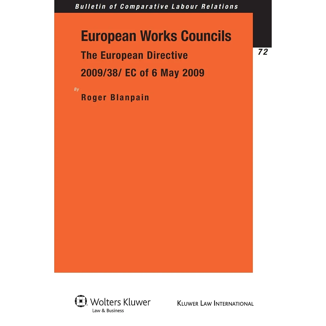 European Works Councils: The European Directive 2009/38/EC of 6 May 2009