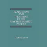 Evaluation and Treatment of the Psychogeriatric Patient