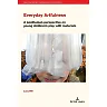 Everyday Artfulness: A posthuman perspective on young children's play with materials