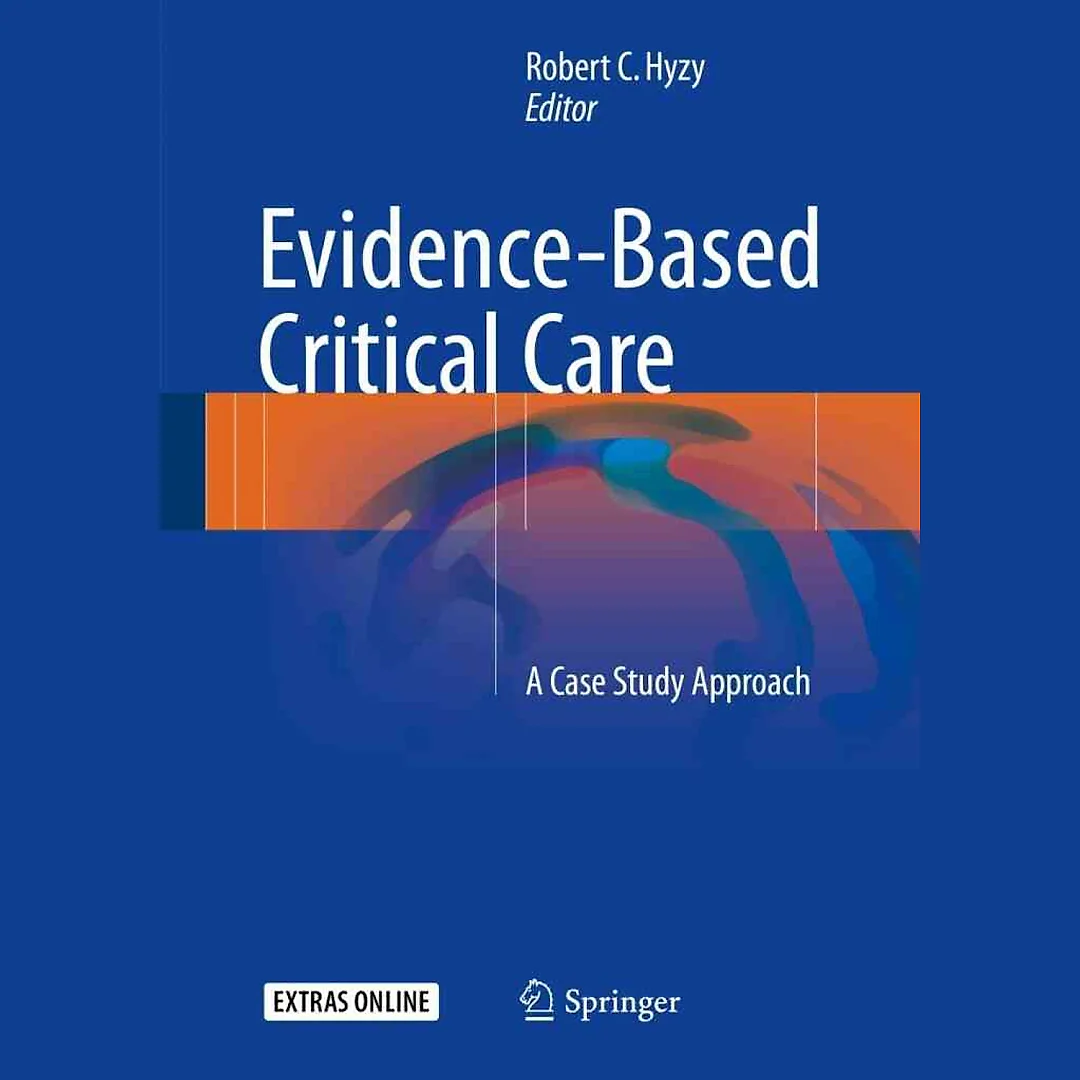 Evidence-Based Critical Care: A Case Study Approach
