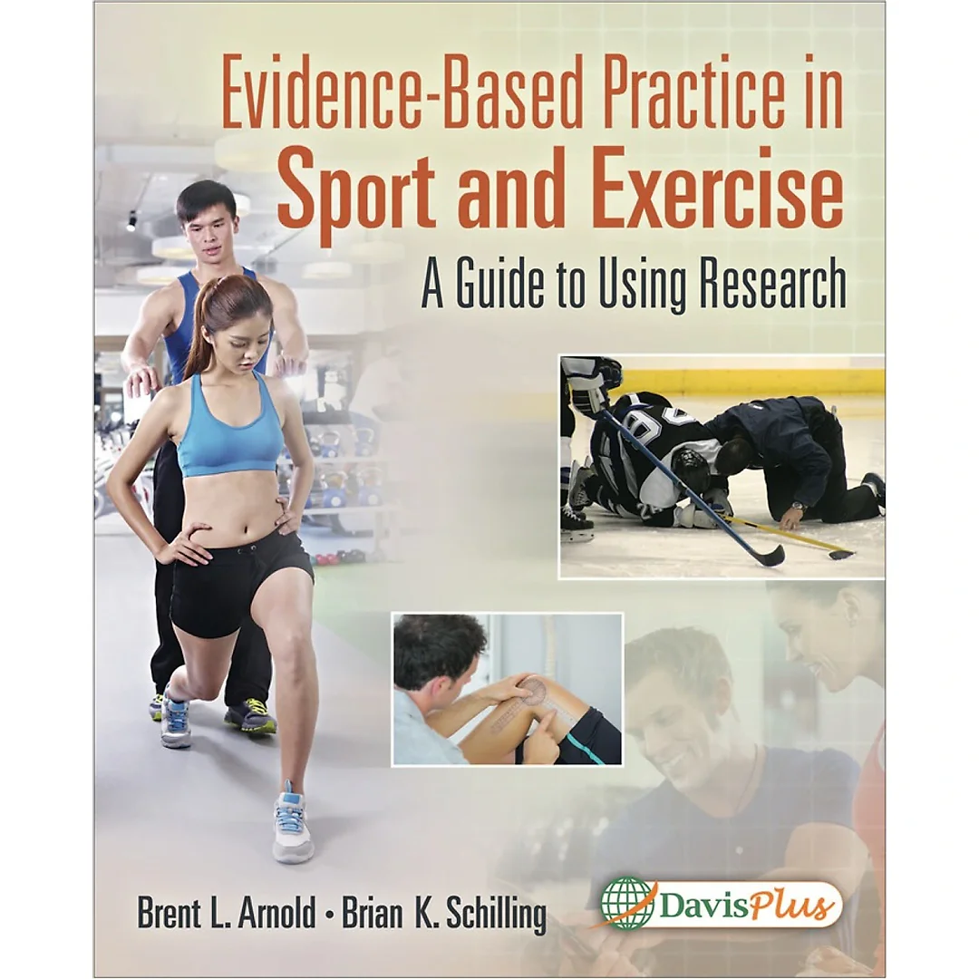 Evidence Based Practice in Sport and Exercise: A Practitioner's Guide to Using Research