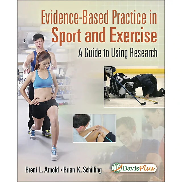 Evidence Based Practice in Sport and Exercise: A Practitioner's Guide to Using Research