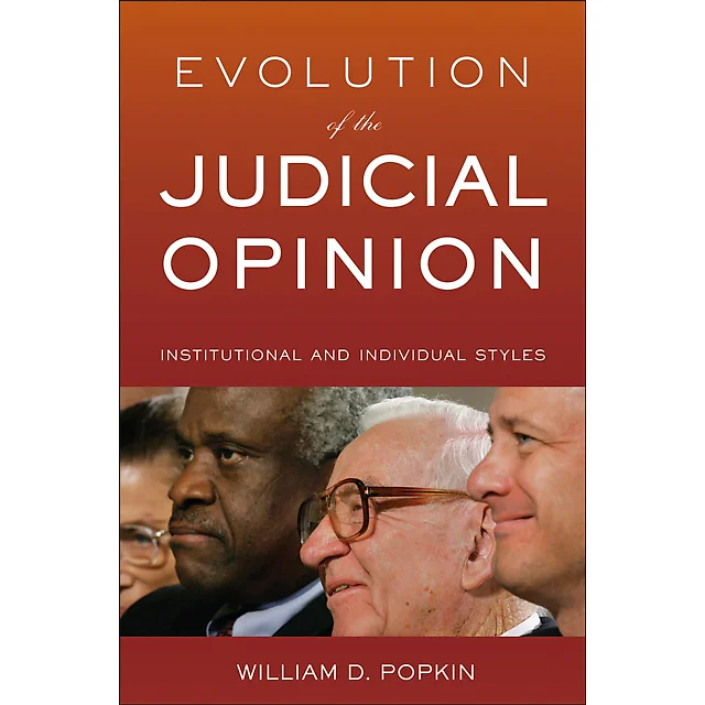 Evolution of the Judicial Opinion: Institutional and Individual Styles