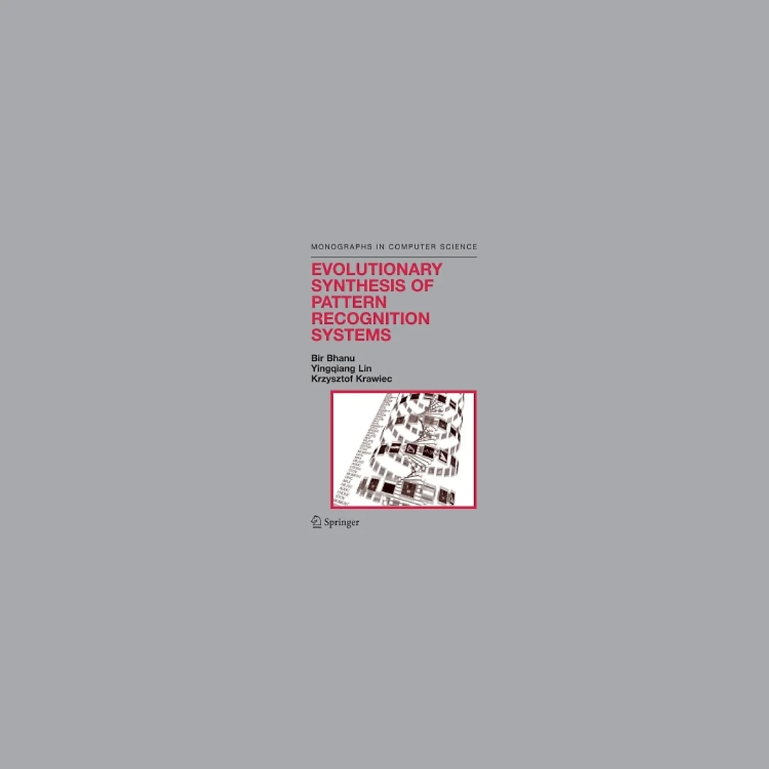 Evolutionary Synthesis of Pattern Recognition Systems