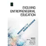 Evolving Entrepreneurial Education: Innovation in the Babson Classroom
