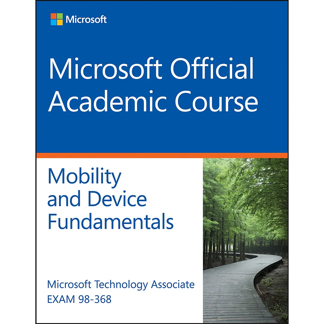 Exam 98-368 MTA Mobility and Device Fundamentals