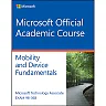 Exam 98-368 MTA Mobility and Device Fundamentals