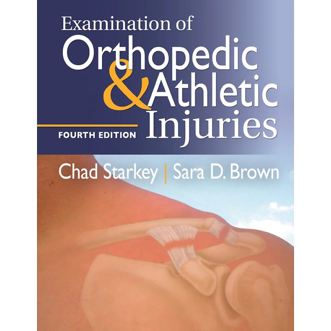 Examination of Orthopedic &amp; Athletic Injuries