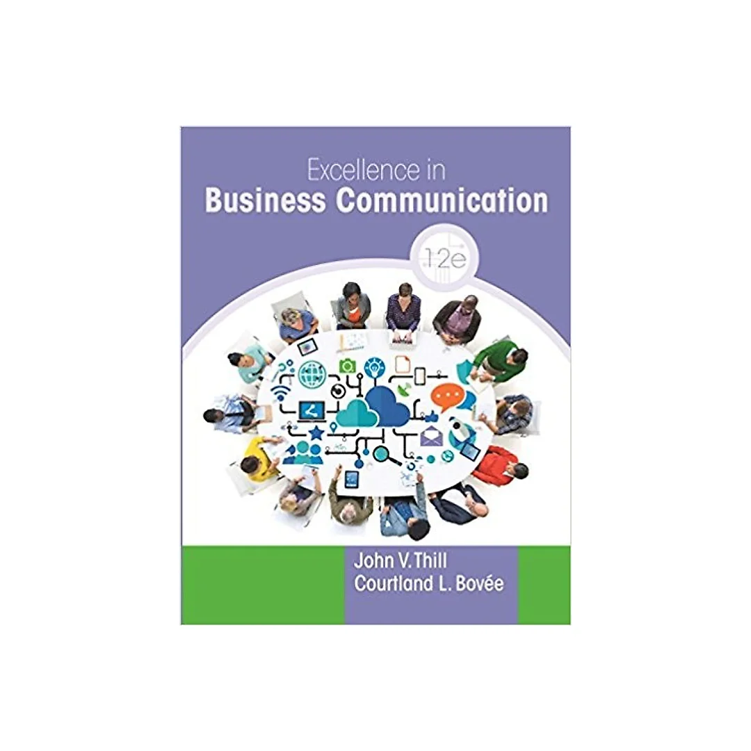 Excellence in Business Communication 12th Edition