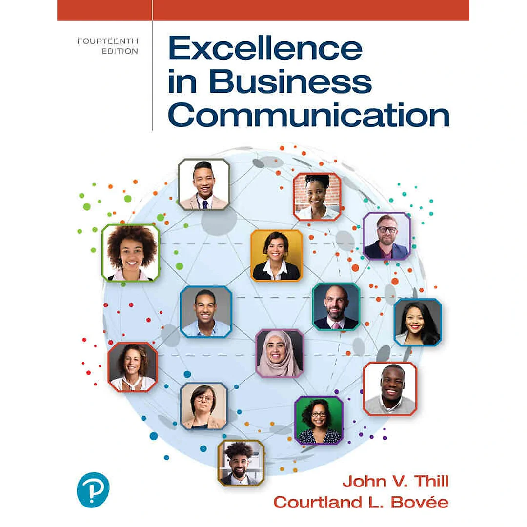 Excellence in Business Communication, 14th Edition