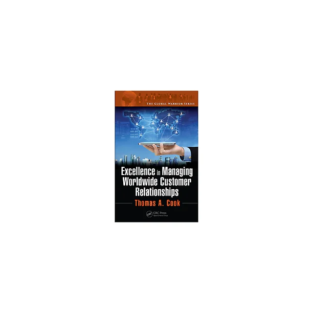 Excellence in Managing Worldwide Customer Relationships
