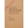 Executive Decision-Making and the Courts: Revisiting the Origins of Modern Judicial Review