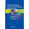 Exercise and Physical Activity During Pregnancy and Postpartum: Evidence-Based Guidelines