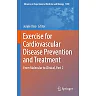 Exercise for Cardiovascular Disease Prevention and Treatment From Molecular to Clinical, Part 2