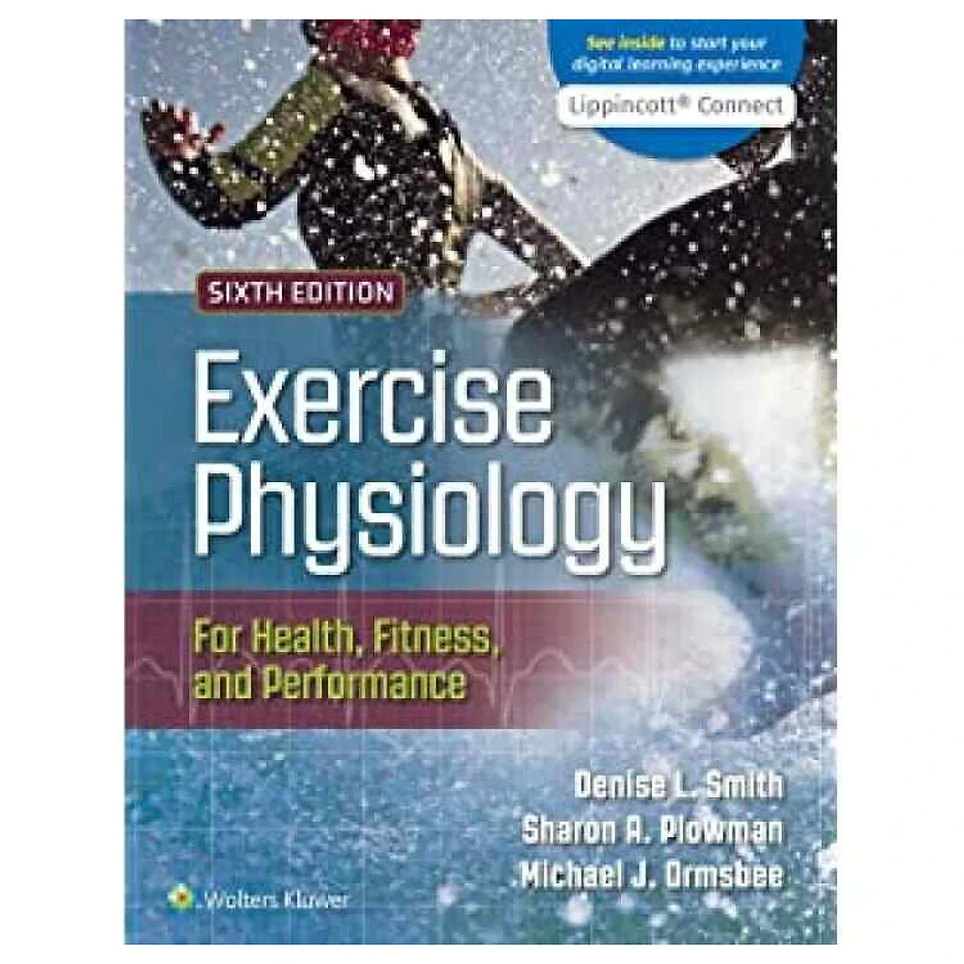 Exercise Physiology for Health, Fitness, and Performance
