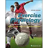 Exercise Physiology: Integrating Theory and Application, 2nd Edition